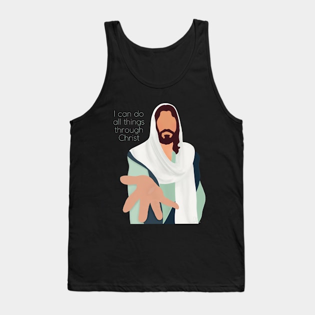 I can do all things through Christ Tank Top by Small&SimpleByEster